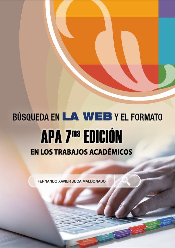 Libro: Búsqueda en la Web y el formato APA 7ma. Edición en los trabajos académicos