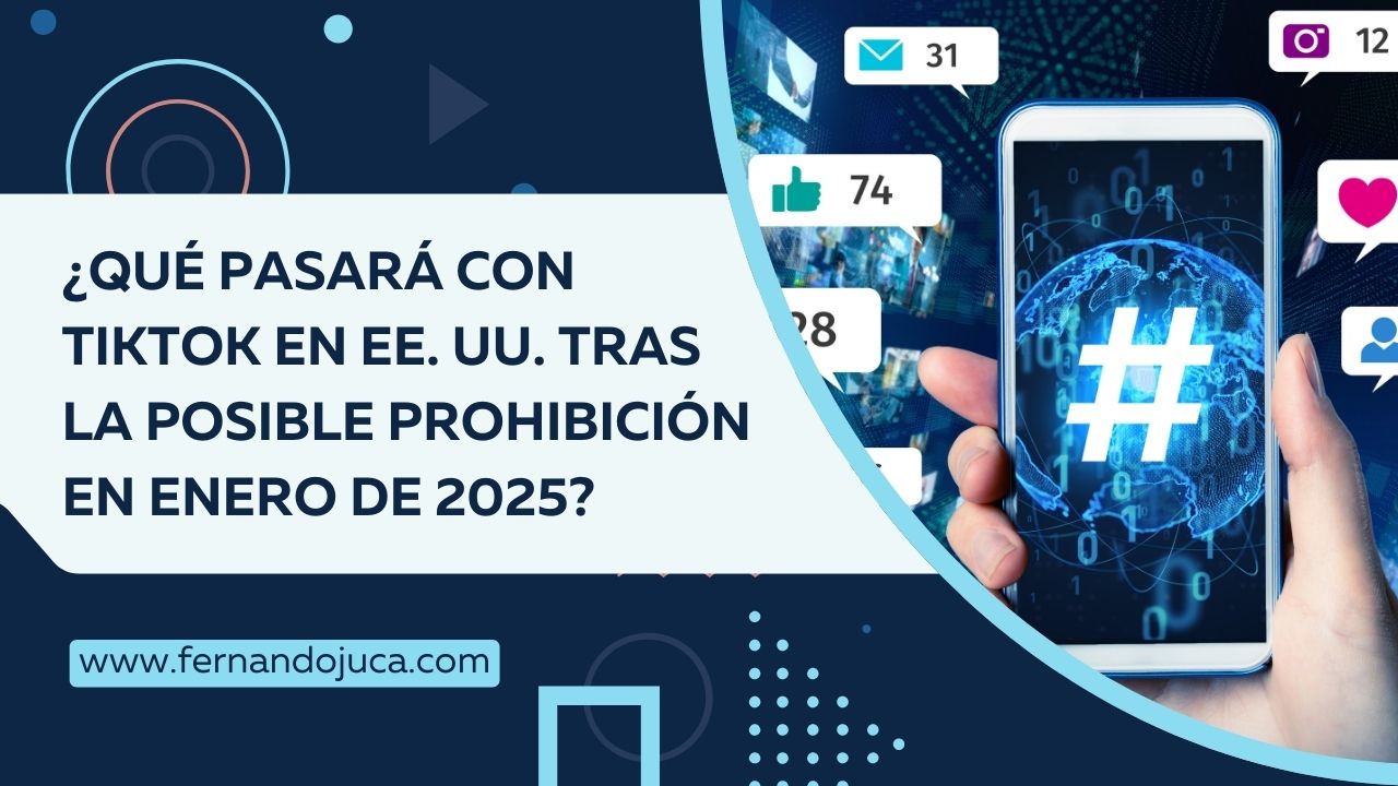 ¿Qué pasará con TikTok en EE. UU. tras la posible prohibición en enero de 2025?