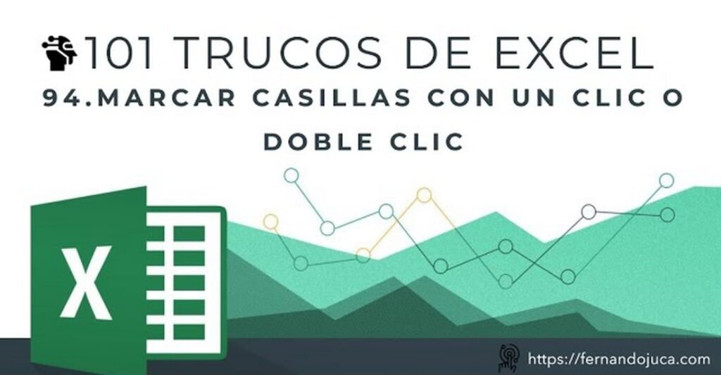 Excel VBA: Cómo Marcar Casillas de Verificación con un Clic (Truco 94)