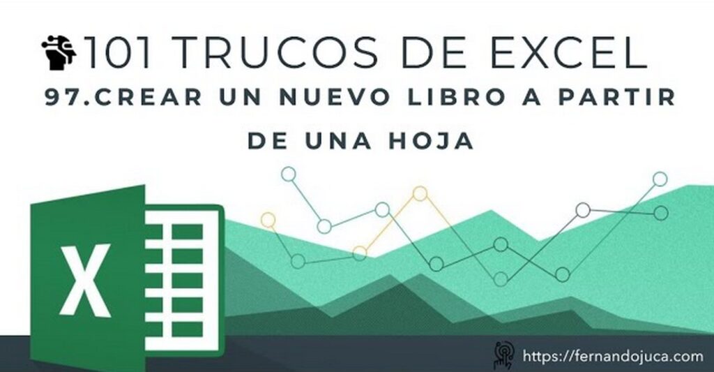 Cómo dividir un libro en varios archivos en Excel | Truco #97 – 101 Trucos de Excel