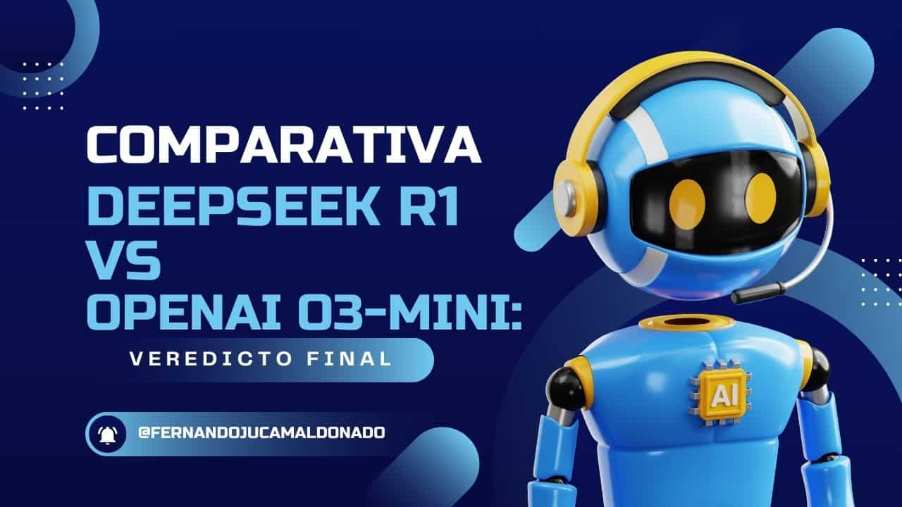 DeepSeek R1 vs OpenAI o3-mini: Comparativa y Veredicto Final