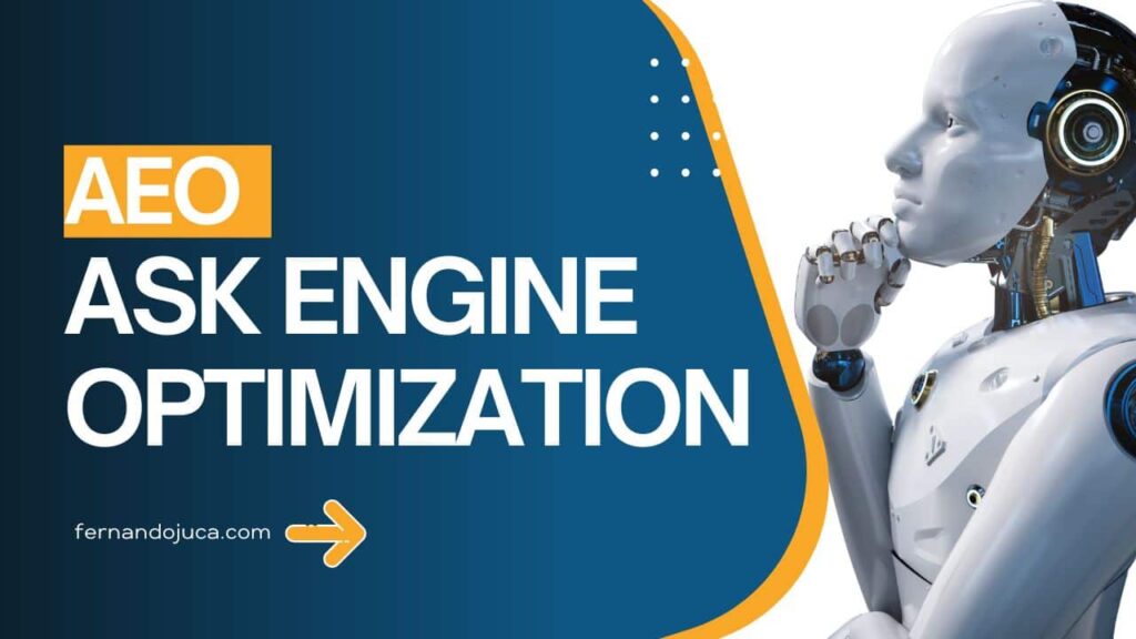 Ask Engine Optimization (AEO): El Futuro del SEO en la Era de la IA Conversacional🎤