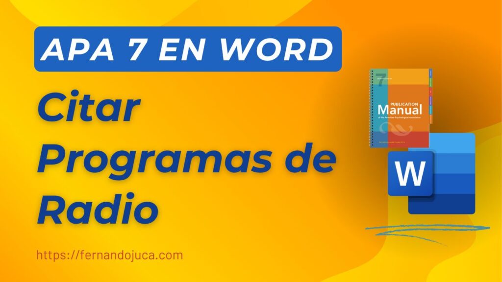 Cómo Citar un Programa de Radio en APA 7 con Word | Guía Paso a Paso