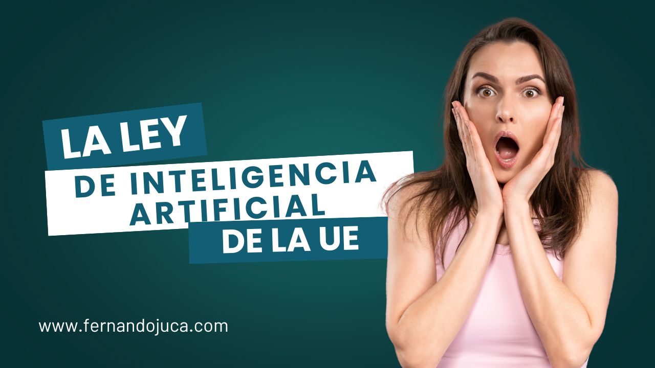 Ley de Inteligencia Artificial de la UE: ¿Cómo afectará a las empresas y usuarios?🔍