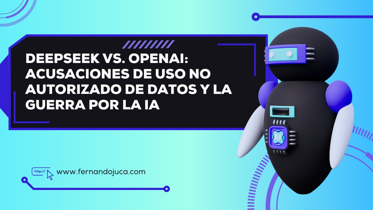 DeepSeek vs. OpenAI: Acusaciones de Uso No Autorizado de Datos y la Guerra por la IA