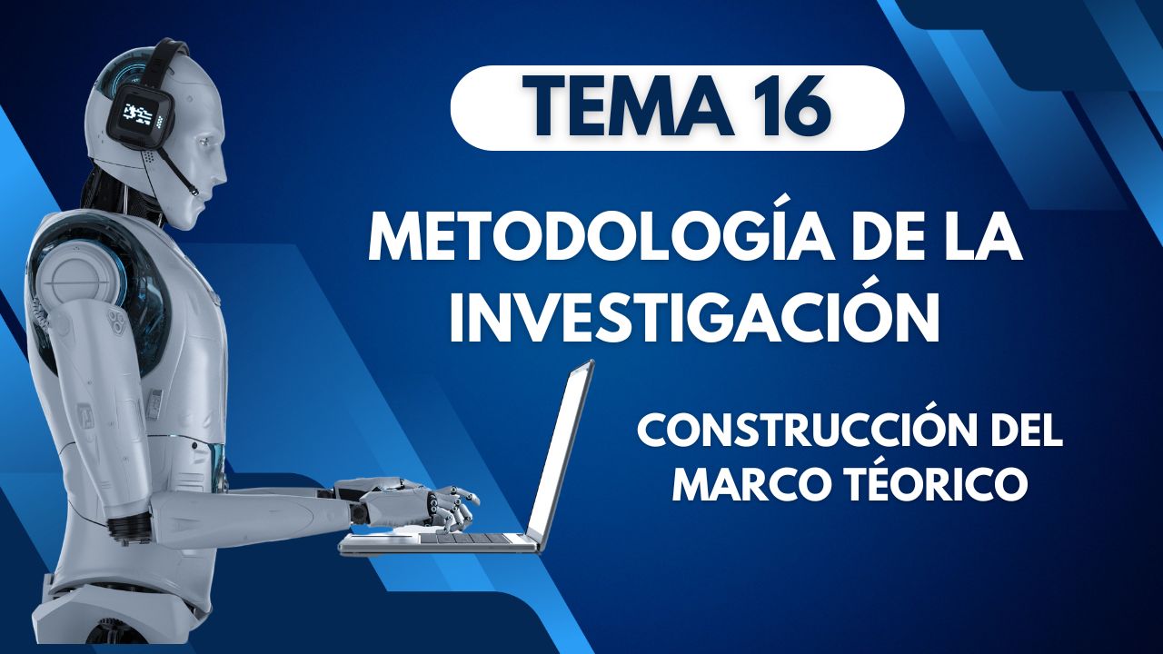 Construcción de un Marco Teórico Sólido y Análisis Crítico de Literatura