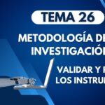 Cómo validar y probar instrumentos de recolección de datos en tu investigación