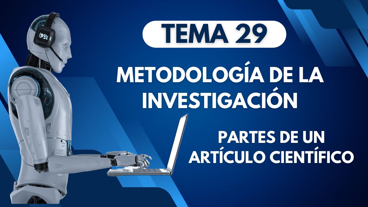 Partes de un artículo científico: estructura, características y redacción profesional