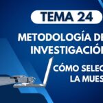 Cómo seleccionar muestras representativas y aplicar técnicas de muestreo en investigación