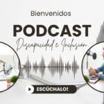 Discapacidad e Inclusión: Lo que Todos Debemos Saber para Construir una Sociedad Más Justa