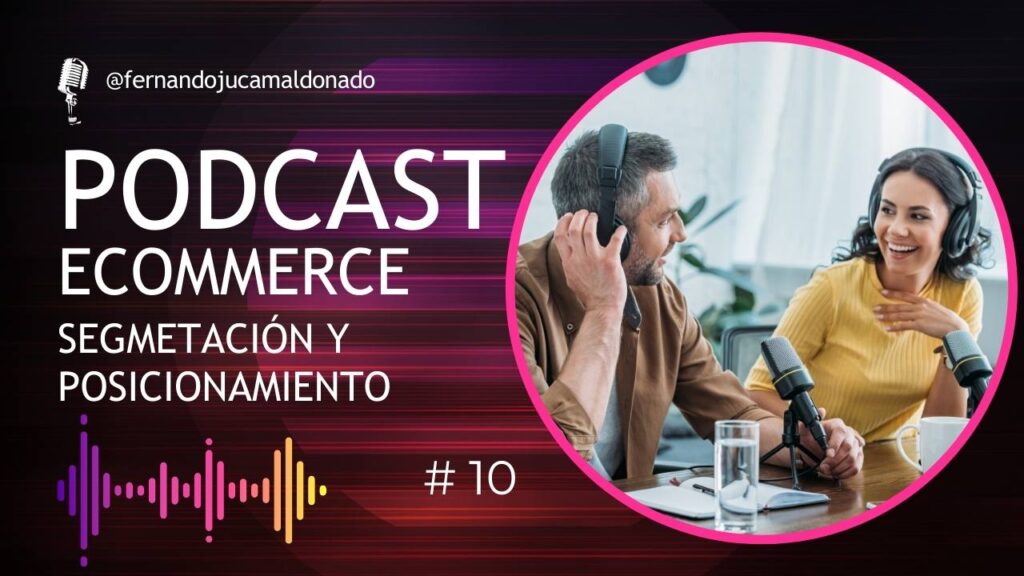 Segmentación y posicionamiento en mercados internacionales: cómo destacar en eCommerce global