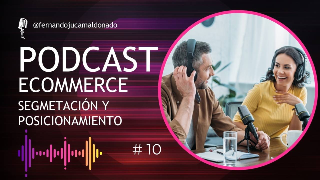 Segmentación y posicionamiento en mercados internacionales: cómo destacar en eCommerce global