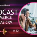 CRM en comercio electrónico internacional: cómo gestionar clientes en todo el mundo