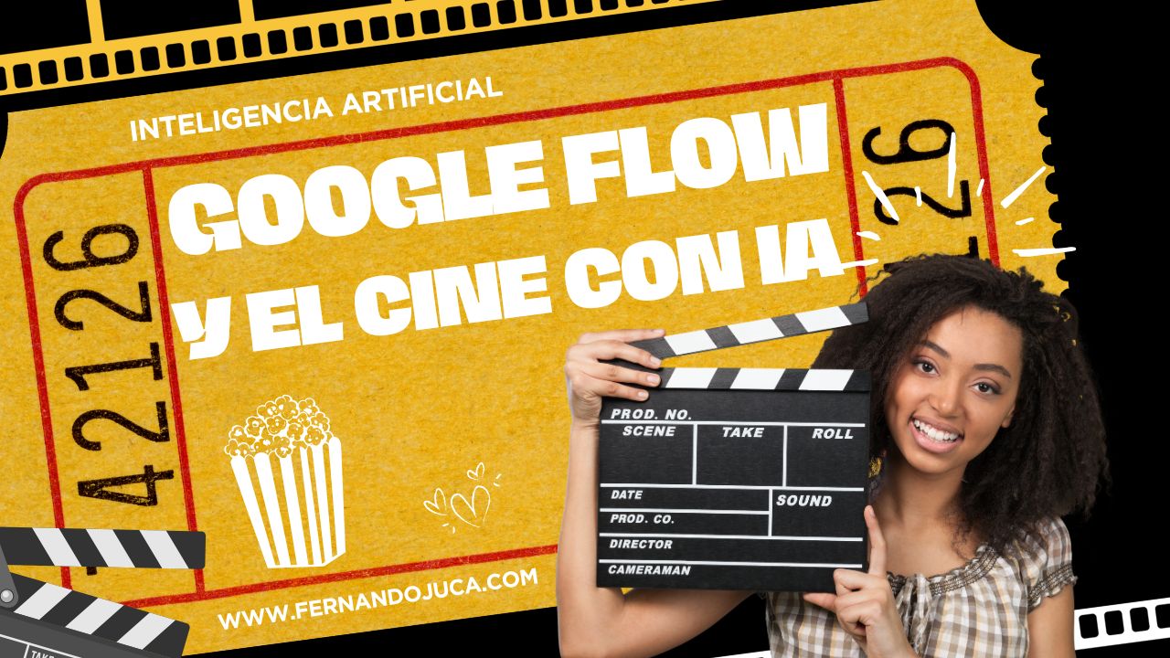 Google Flow y la revolución del cine con IA: así es el futuro que llega con Ancestra 🎬