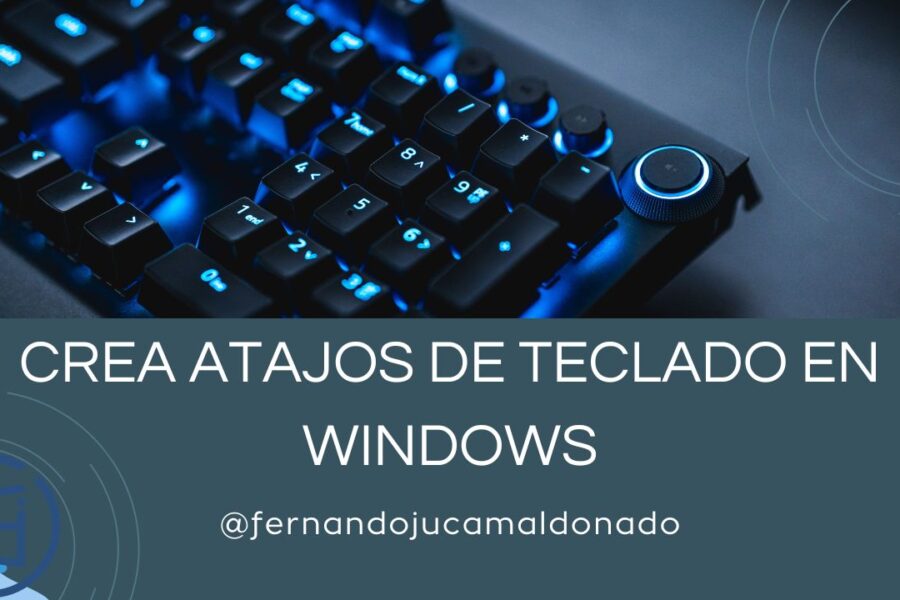 Crea atajos personalizados con teclas en Windows: mejora tu productividad como nunca antes