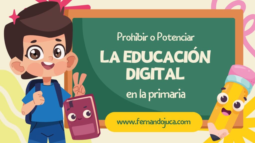 🧑💻 Educación y tecnología: ¿Prohibir o potenciar los dispositivos digitales en el aula?