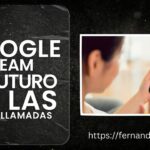 Google Beam transforma las videollamadas en experiencias 3D realistas👁️