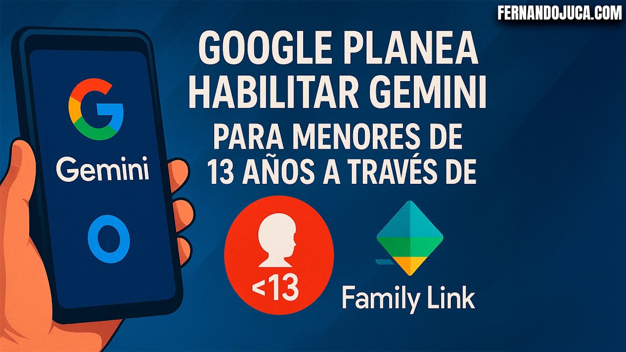 Gemini llega a menores de 13 años a través de Family Link: ¿avance educativo o alerta para padres?