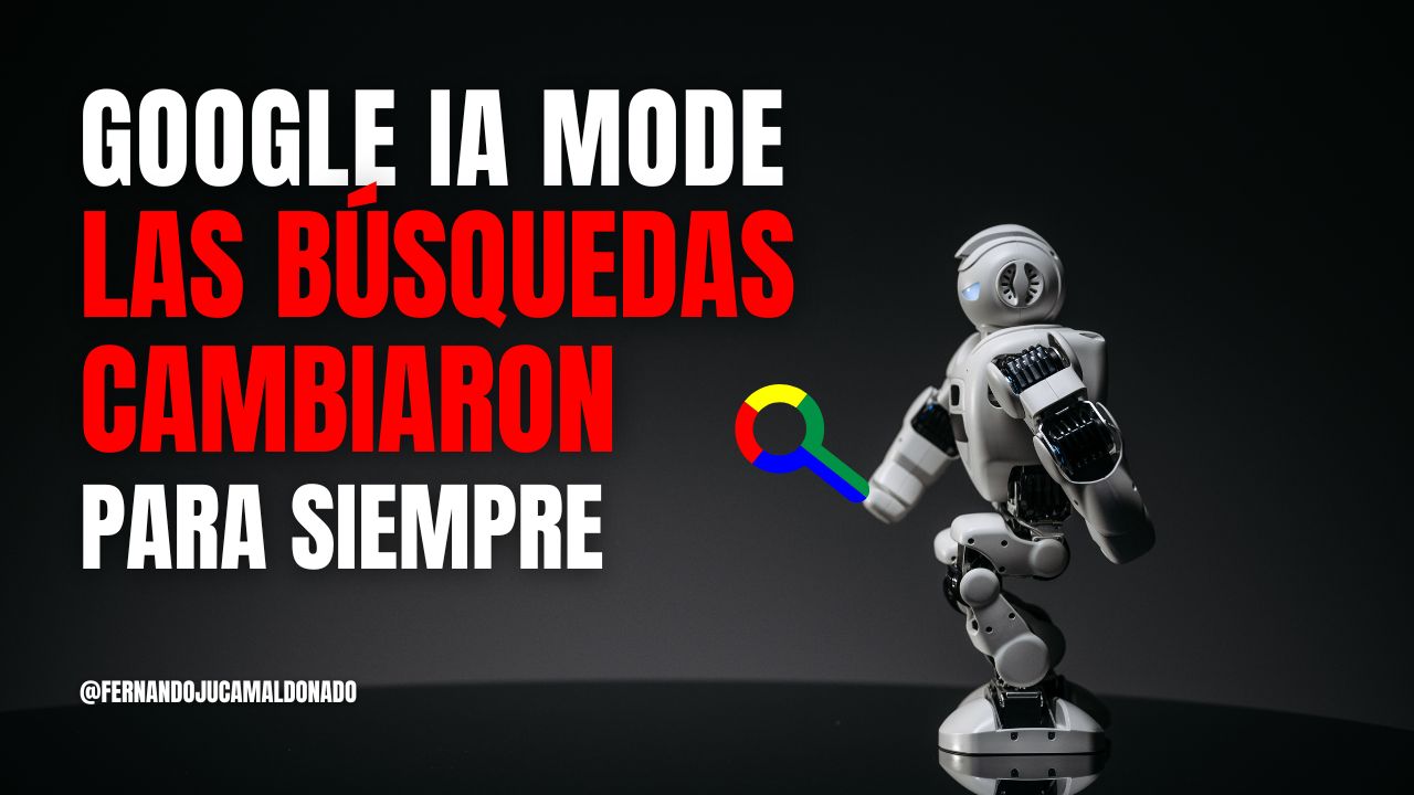 Google Search se reinventa: así es AI Mode, su respuesta al fenómeno Perplexity