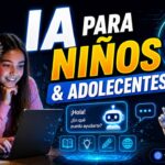 Cómo introducir la inteligencia artificial a niños y adolescentes en casa o en clase 🧒👩‍🏫