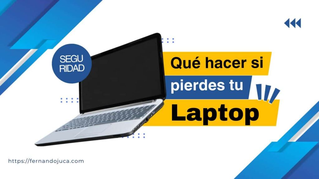 Qué hacer si pierdes o te roban tu portátil: guía completa para proteger tu información