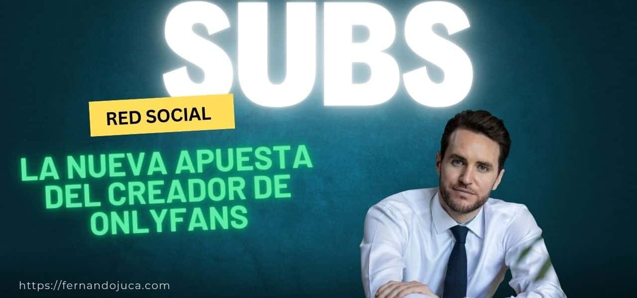 Subs, la nueva apuesta del creador de OnlyFans para revolucionar la economía de los creadores