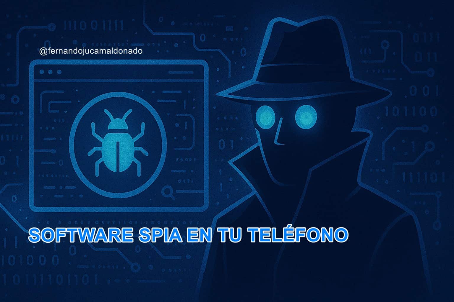 ¿Software espía en tu teléfono? Descubre qué es y cómo protegerte👀