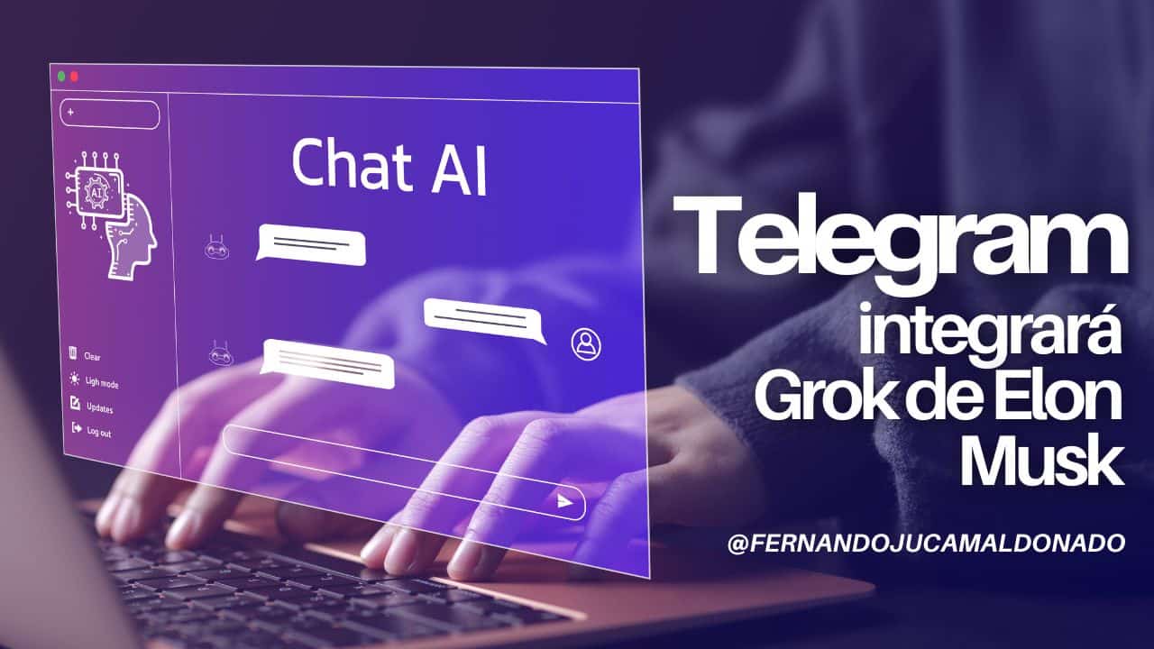 Telegram integrará Grok de Elon Musk: ¿una revolución en mensajería o un riesgo para la privacidad?