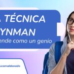 Técnica Feynman: el método infalible para entender cualquier tema a fondo