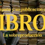 ¿Publican demasiados libros? El dilema de la industria editorial española