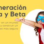 Generación Alfa y Beta: retos digitales, bienestar onlife y educación en tiempos de hiperconexión