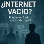 La teoría del Internet vacío: ¿realmente estamos solos en la red?