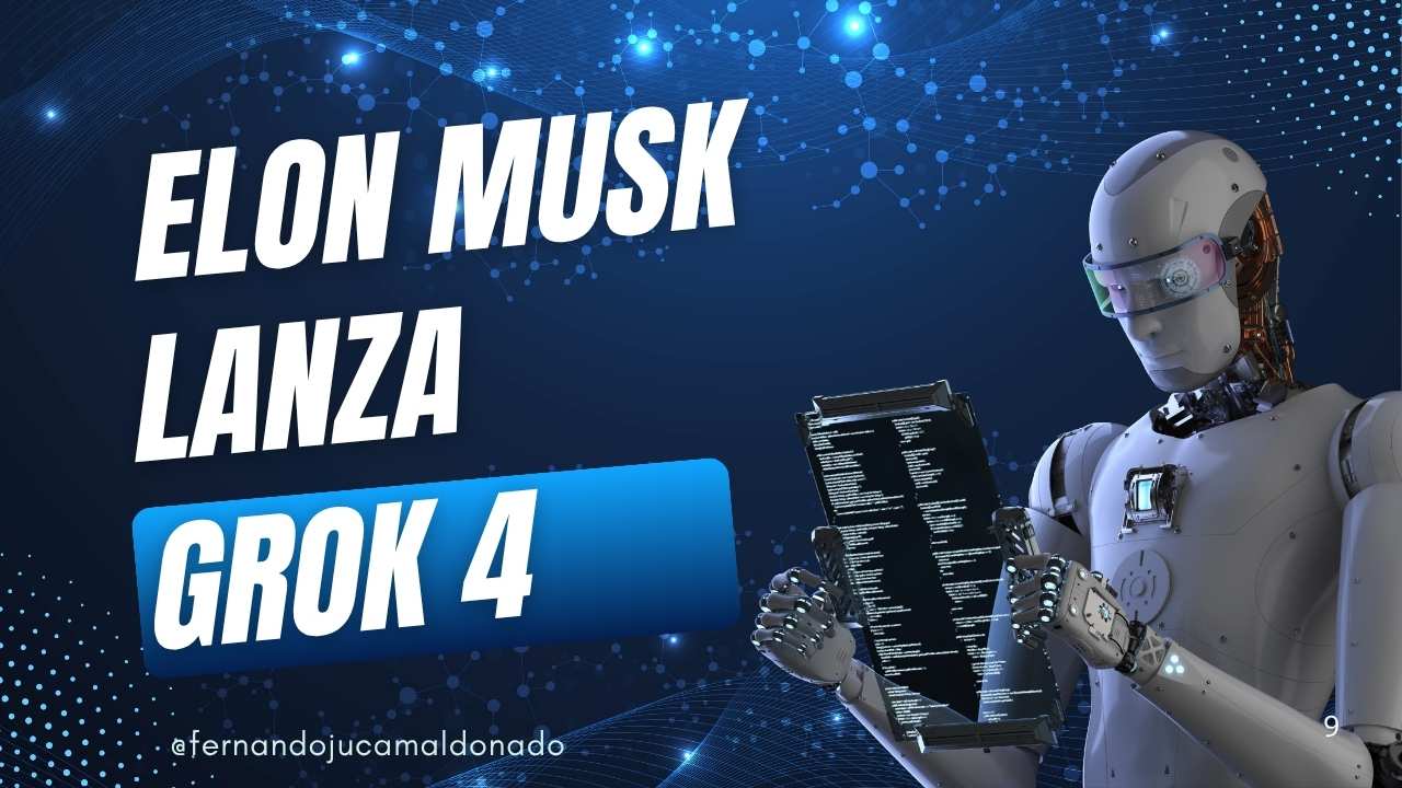 🤖 Elon Musk lanza Grok 4… ¿y la moratoria de IA que pidió en 2023?