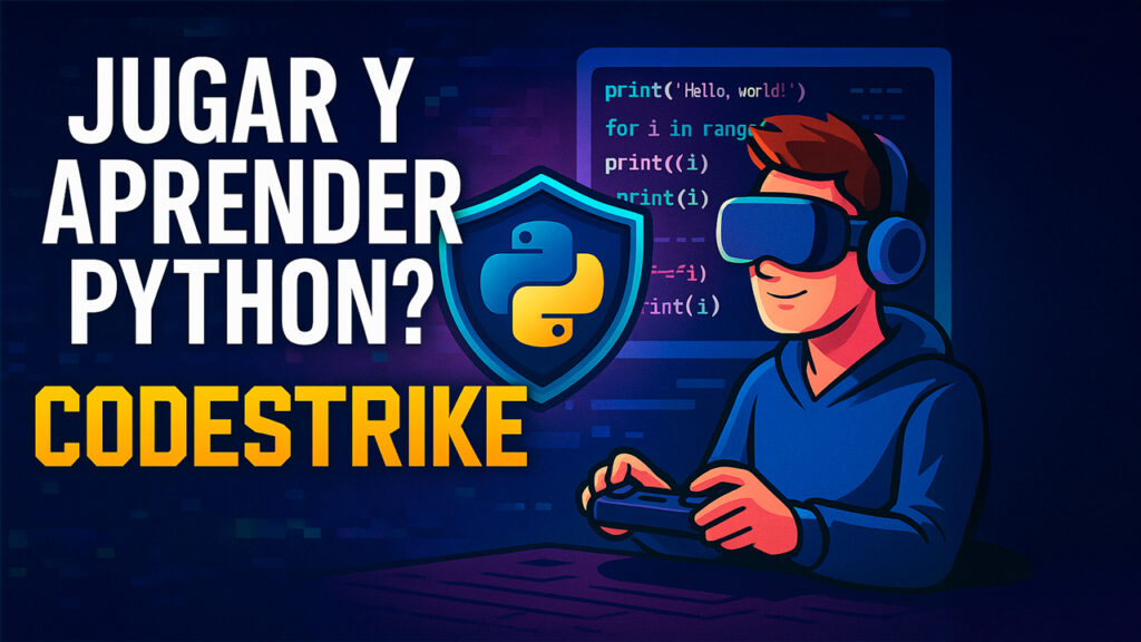 🎮 CodeStrike: el videojuego gratuito que te enseña a programar en Python