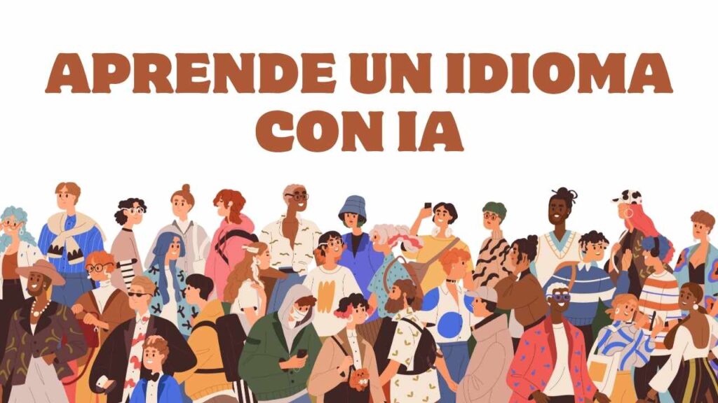 🧠 Aprende un idioma con Inteligencia Artificial (sin profesores ni academias)