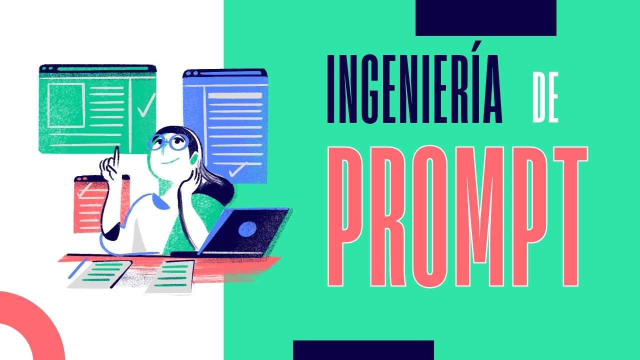 ¿Ingeniería del Prompt? Mejor llámalo Ingeniería del Contexto 🚀