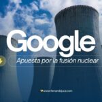 🔋 Google apuesta por la fusión nuclear: ¿revolución energética en puerta?