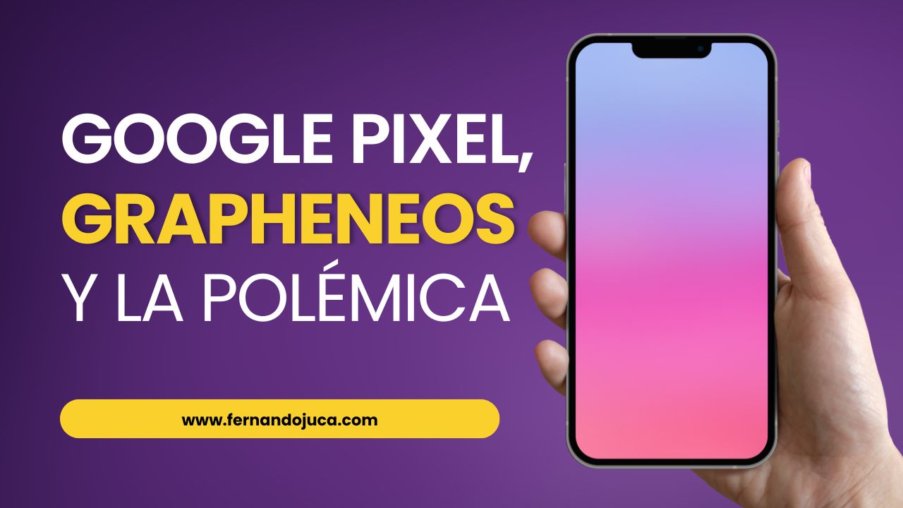 📱 Google Pixel, GrapheneOS y la polémica: ¿Privacidad o sospecha criminal? 🔐🚔