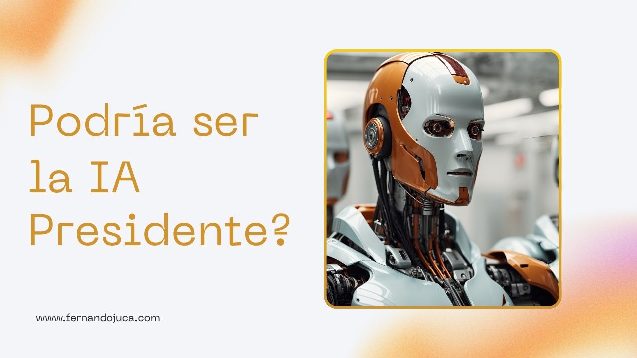 ¿Un presidente de inteligencia artificial? Así podría funcionar un gobierno liderado por una IA