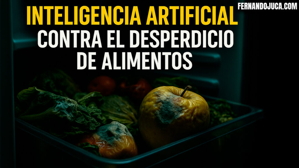 🧠 Inteligencia artificial contra el desperdicio de alimentos en casa: cómo te ayuda a ahorrar🍽️