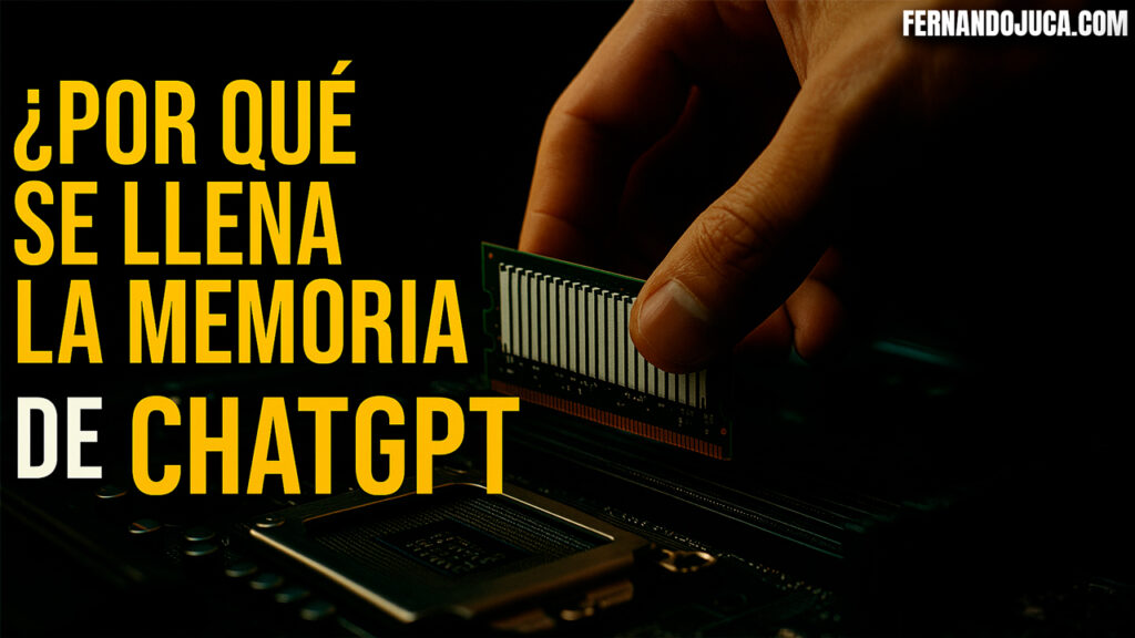 🧠 ¿Por qué se llena la memoria de ChatGPT? Así funciona y así puedes gestionarla
