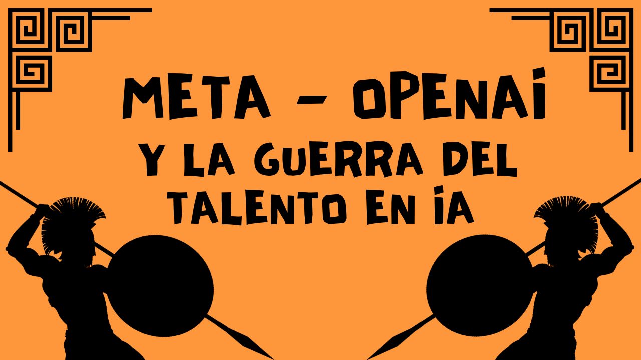 💸 Meta, OpenAI y la guerra del talento en IA: ¿misión o mercenarismo?