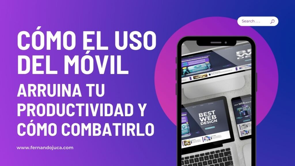 Cómo el uso del móvil arruina tu productividad y cómo combatirlo📵