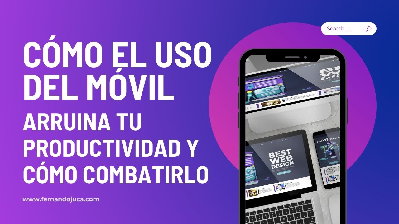 Cómo el uso del móvil arruina tu productividad y cómo combatirlo📵