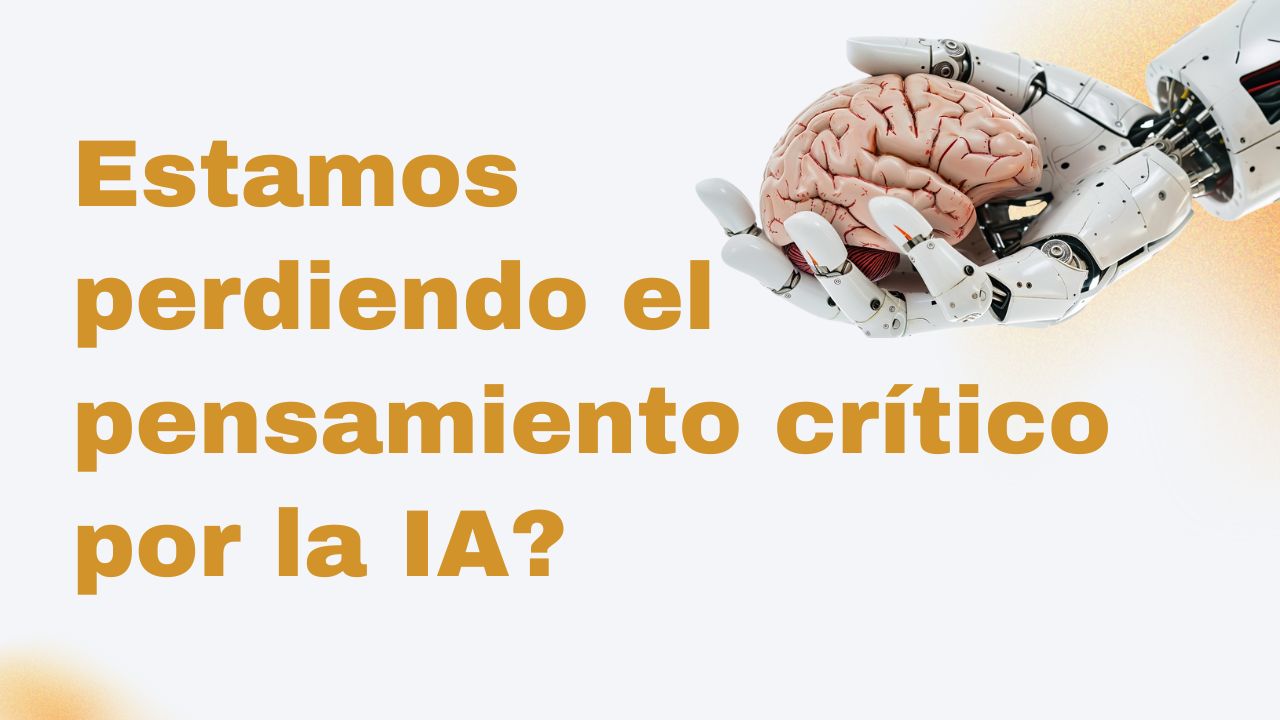 ¿Estamos perdiendo el pensamiento crítico por la IA? Cómo educar para conservarlo