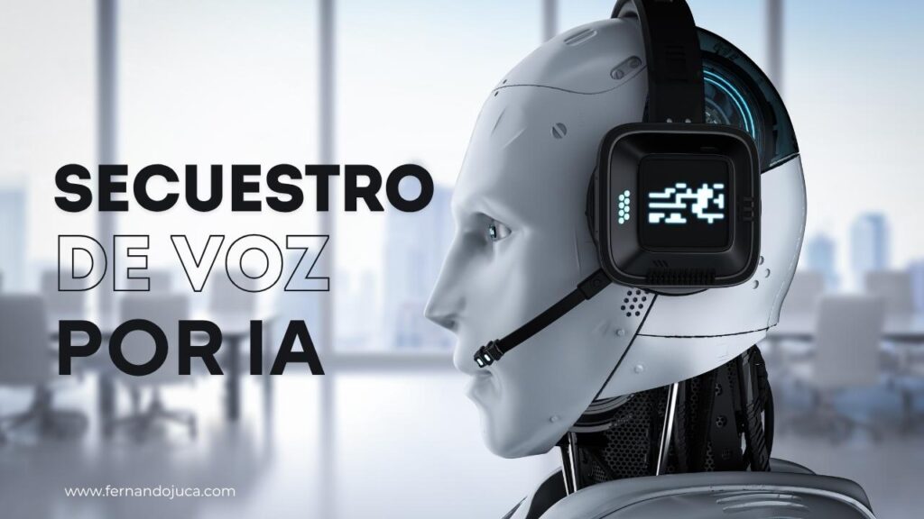 📞 ¡No es tu hija!: El peligroso auge del secuestro de voz por inteligencia artificial