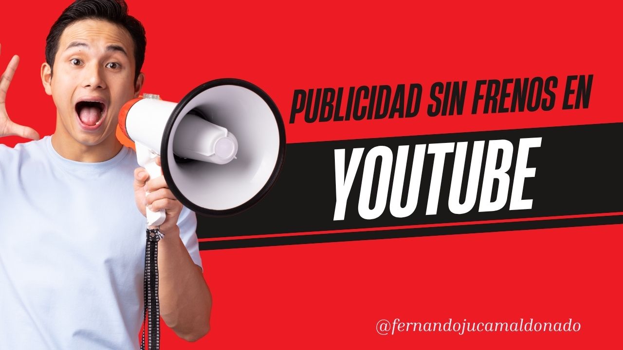 📺 YouTube y la publicidad sin frenos: ¿hasta dónde llegará? 🛑🎥