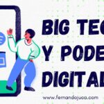 Big Tech y poder digital: ¿Quién controla la información que consumimos?🏛️