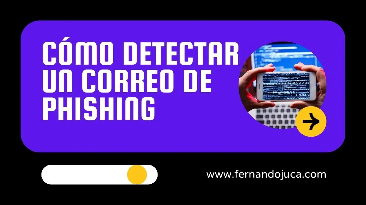 Cómo Detectar un Correo de Phishing Paso a Paso 🛡️📧 | Evita Estafas Online