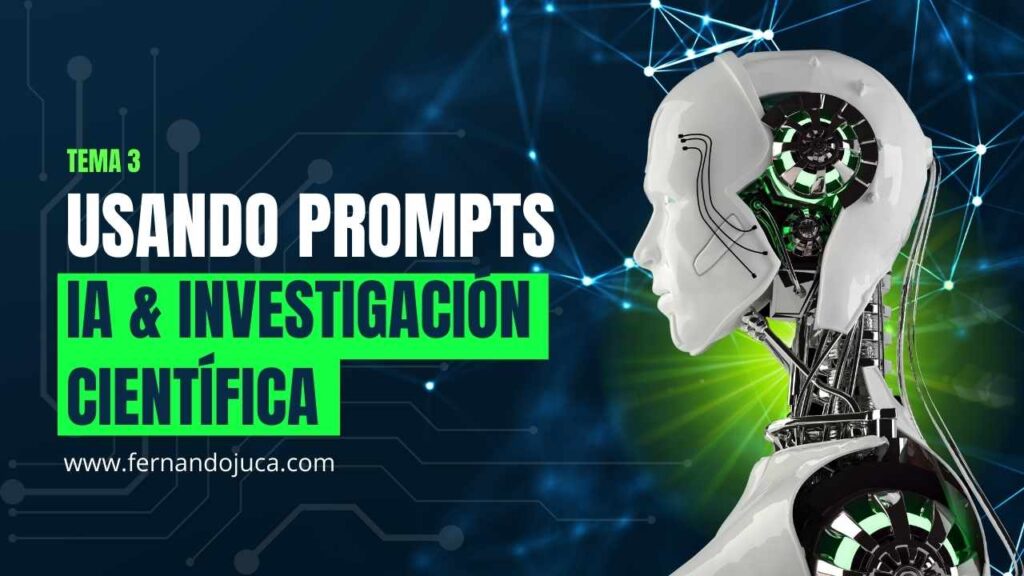 Cómo Redactar Prompts Efectivos en Inteligencia Artificial para Educación e Investigación 📝